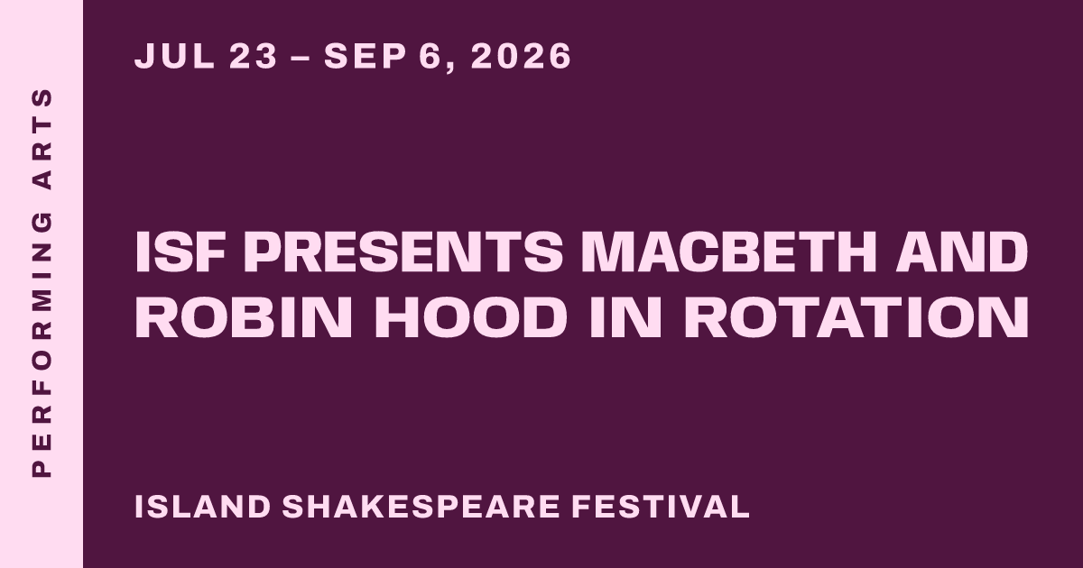 ISF Presents Macbeth and Robin Hood in Rotation