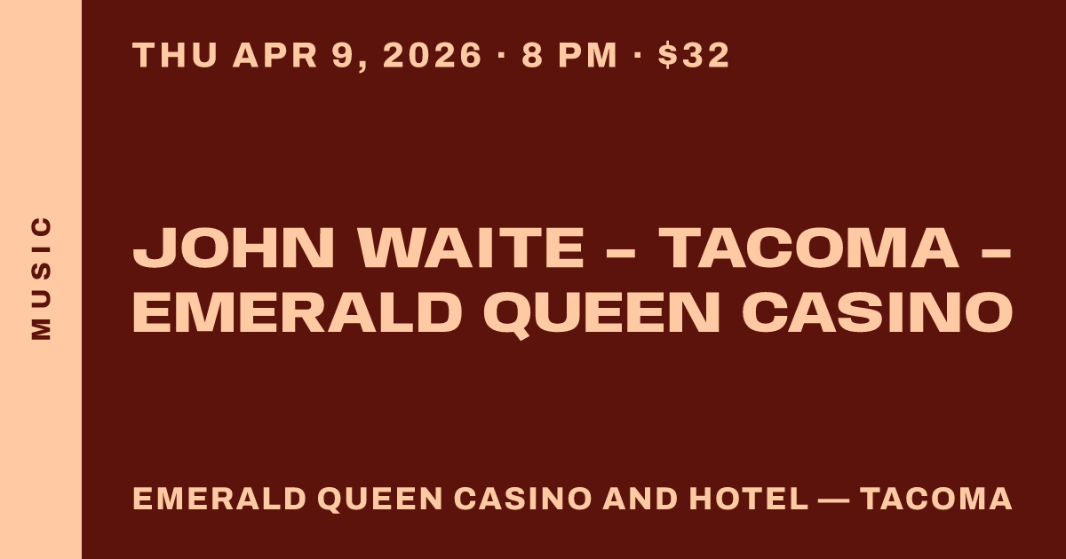 John Waite - Tacoma - Emerald Queen Casino