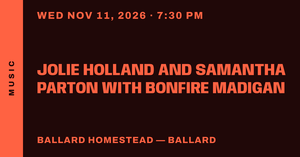Jolie Holland and Samantha Parton with Bonfire Madigan