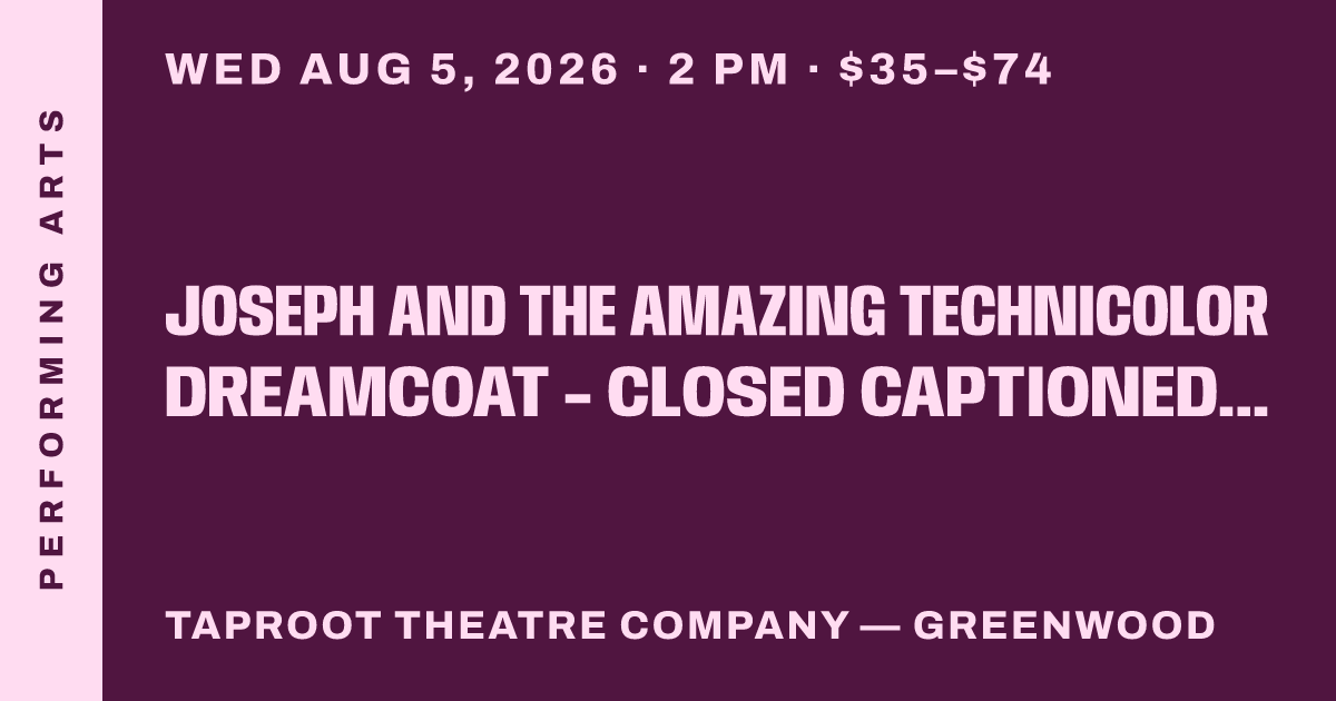 Joseph and the Amazing Technicolor Dreamcoat - Closed Captioned Performance