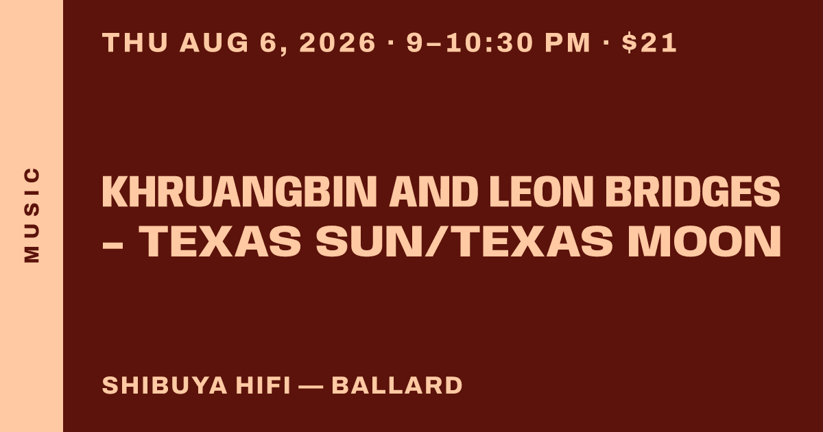 Khruangbin and Leon Bridges - Texas Sun/Texas Moon