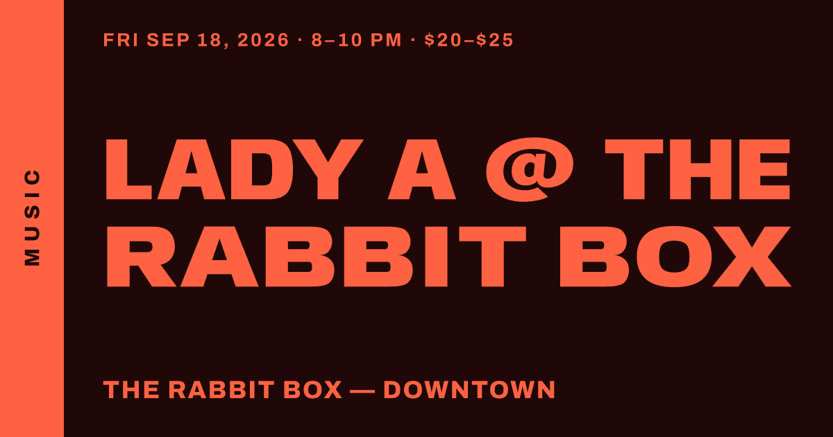 Lady A @ The Rabbit Box