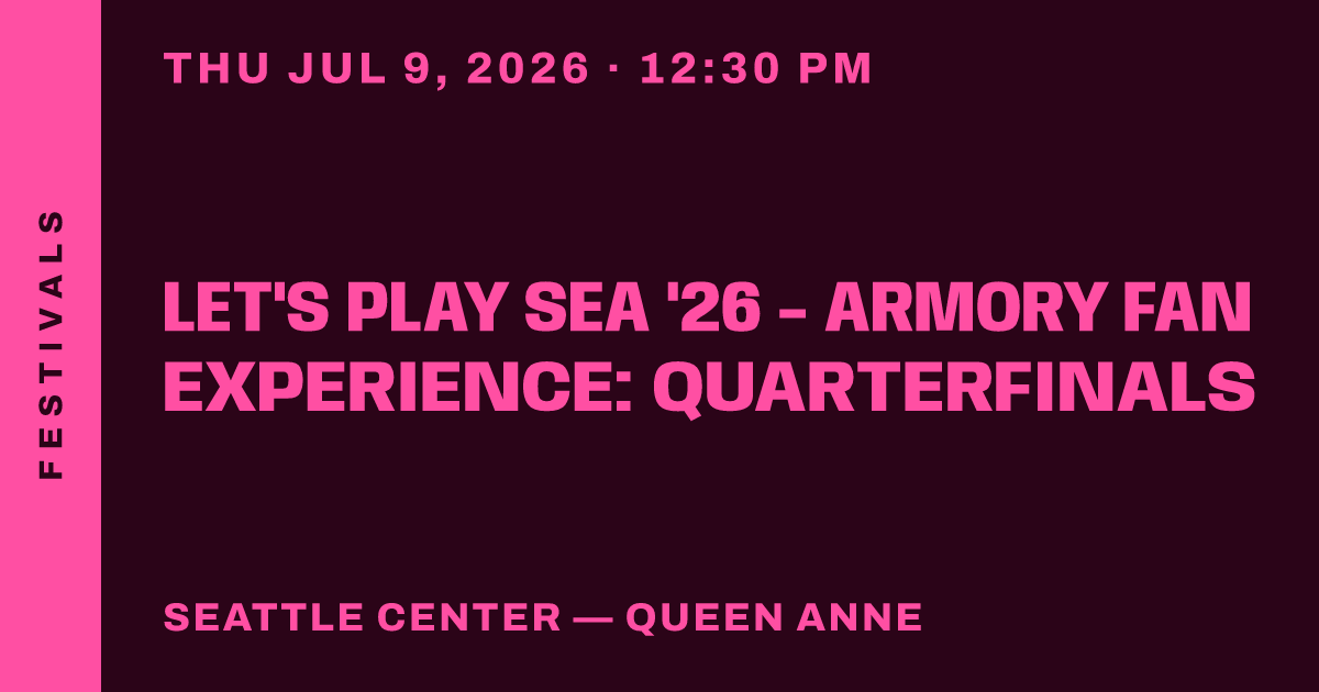 Let's Play SEA '26 - Armory Fan Experience: Quarterfinals