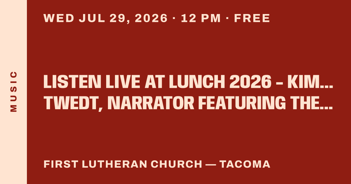 Listen Live at Lunch 2026 - Kim Davenport, piano & Paul Twedt, narrator featuring the melodrama "Enoch Arden"