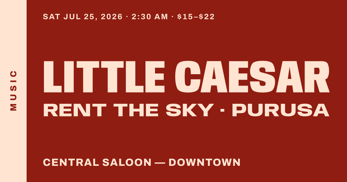 Little Caesar • Rent The Sky • Purusa
