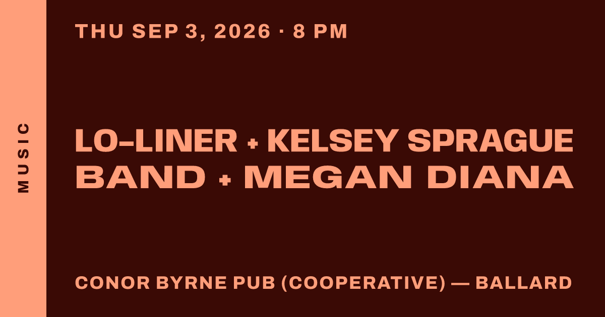 Lo-Liner + Kelsey Sprague Band + Megan Diana