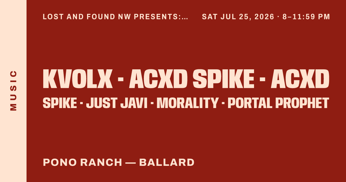 Lost and Found NW Presents: KVOLX (Seattle Debut)