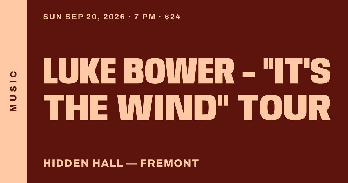 LUKE BOWER - "It's The Wind" Tour