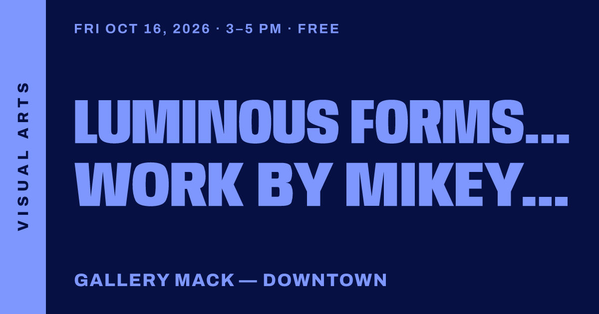 Luminous Forms – New Work by Mikey Cozza