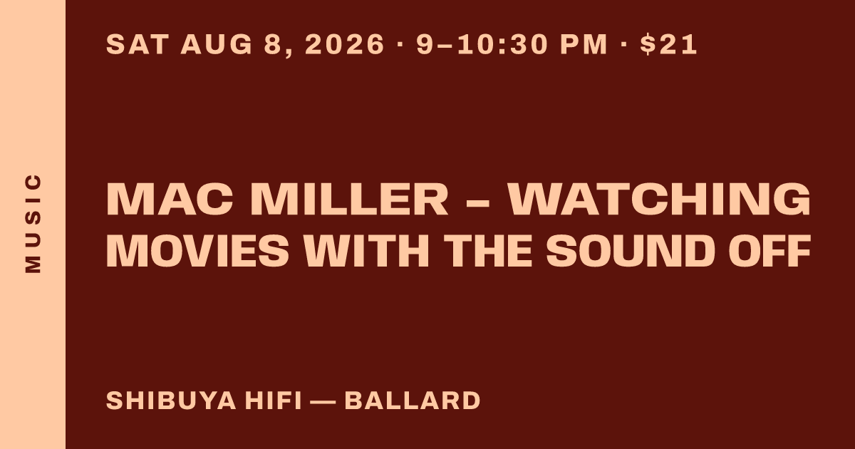 Mac Miller - Watching Movies With The Sound Off