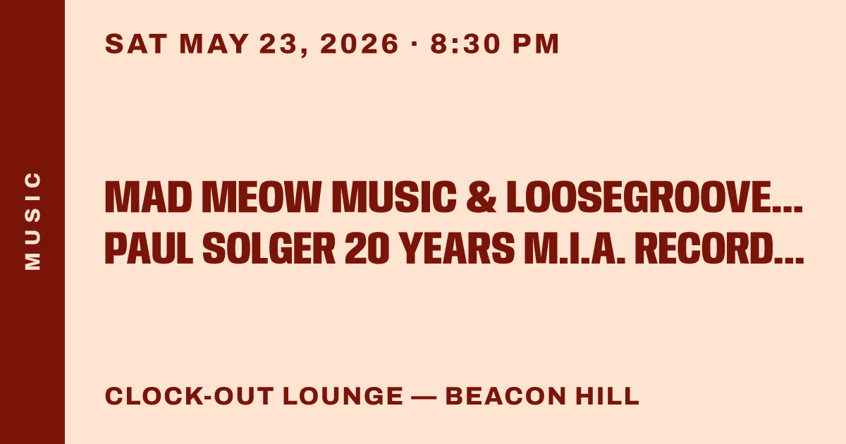 Mad Meow Music & Loosegroove Records Present: Paul Solger 20 Years M.I.A. Record Release Party