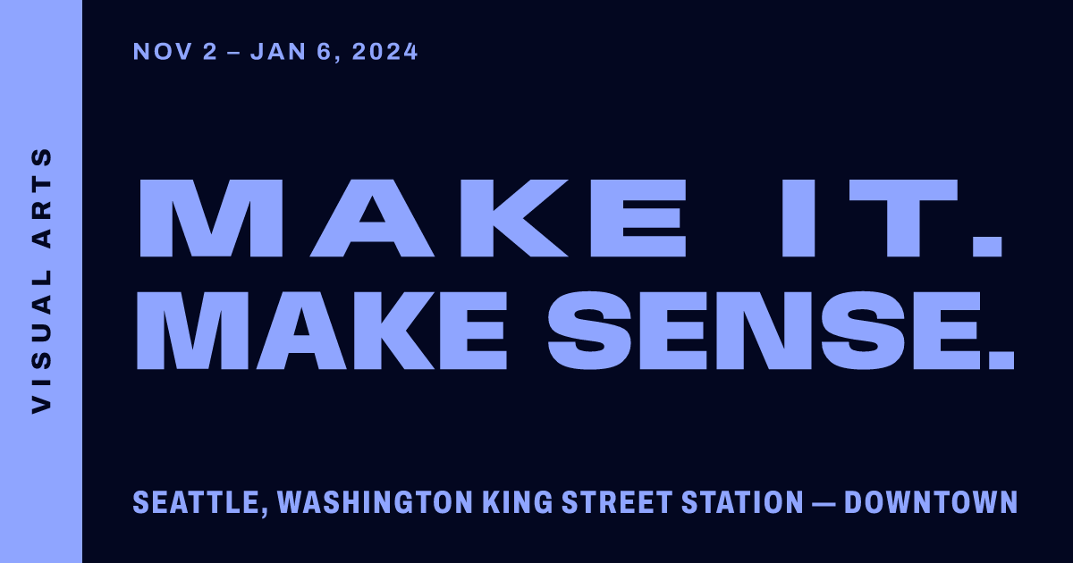 Make it. Make sense.