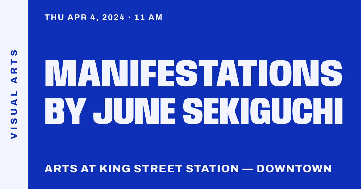 Manifestations by June Sekiguchi