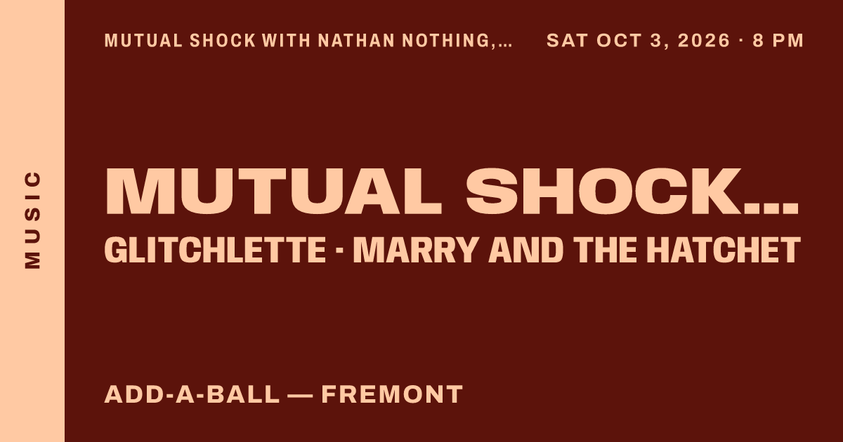 Mutual Shock with Nathan Nothing, Static Ghost, Glitchlette