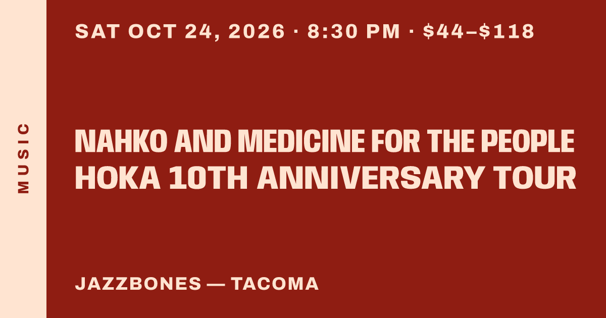 NAHKO AND MEDICINE FOR THE PEOPLE HOKA 10TH ANNIVERSARY TOUR