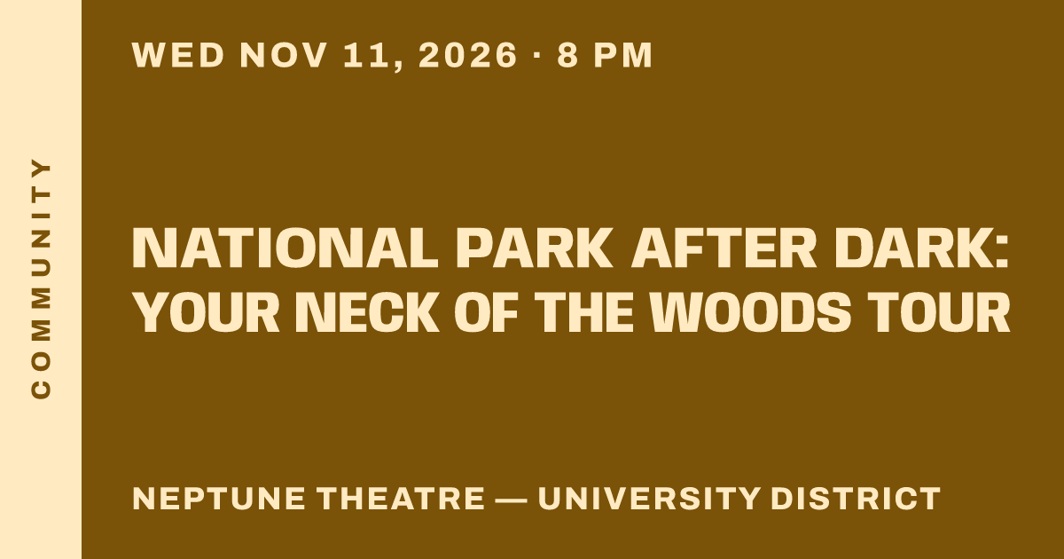 National Park After Dark: Your Neck of the Woods Tour