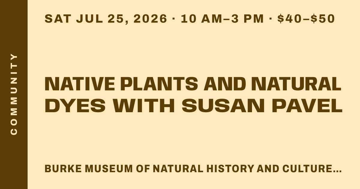Native Plants and Natural Dyes with Susan Pavel