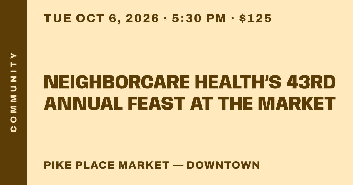 Neighborcare Health’s 43rd Annual Feast at the Market
