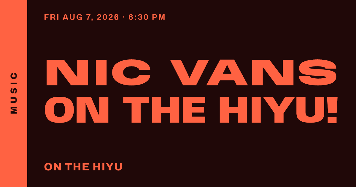 Nic Vans On The Hiyu!