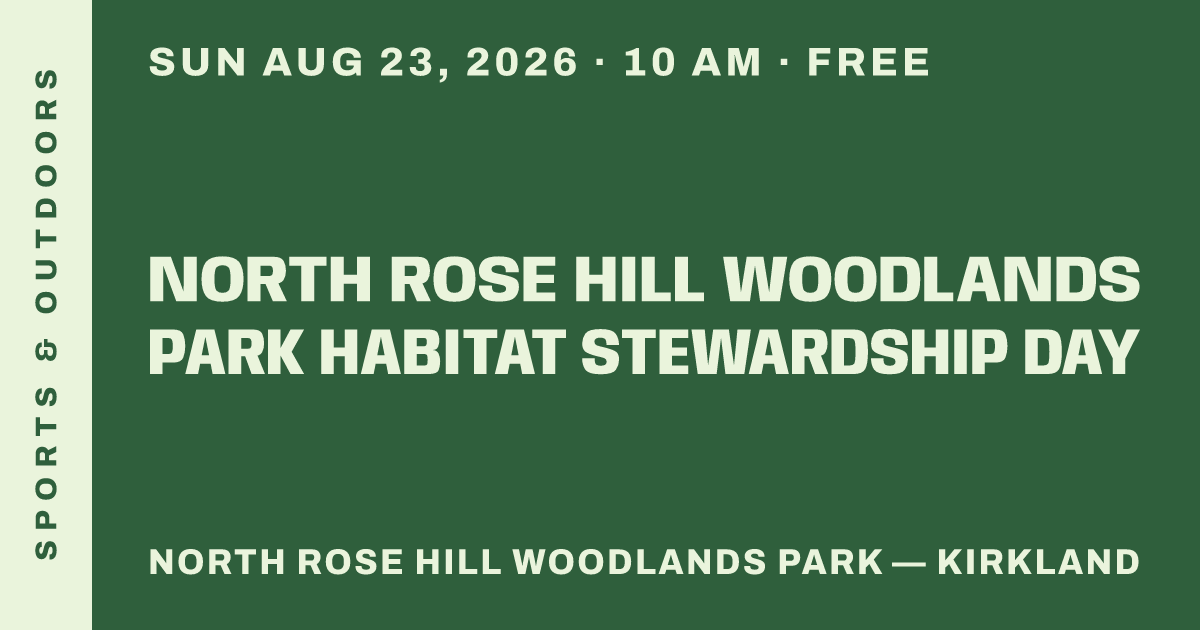 North Rose Hill Woodlands Park Habitat Stewardship Day