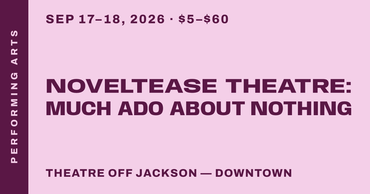 Noveltease Theatre: Much Ado About Nothing