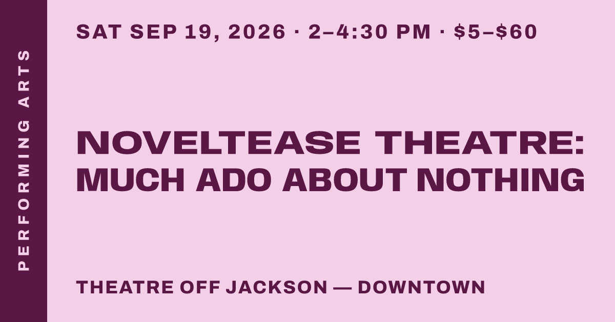 Noveltease Theatre: Much Ado About Nothing