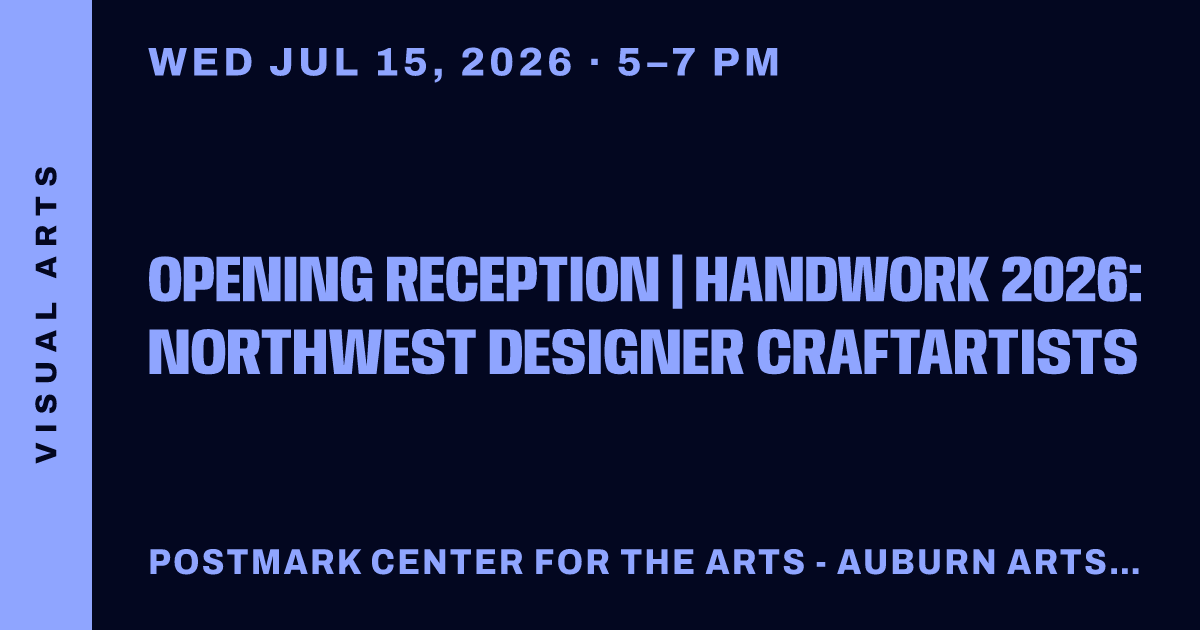Opening Reception | Handwork 2026: Northwest Designer Craftartists