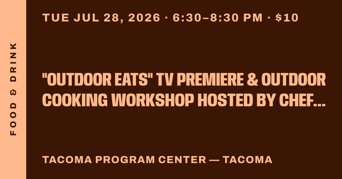 "Outdoor Eats" TV Premiere & Outdoor Cooking Workshop Hosted by Chef Corso