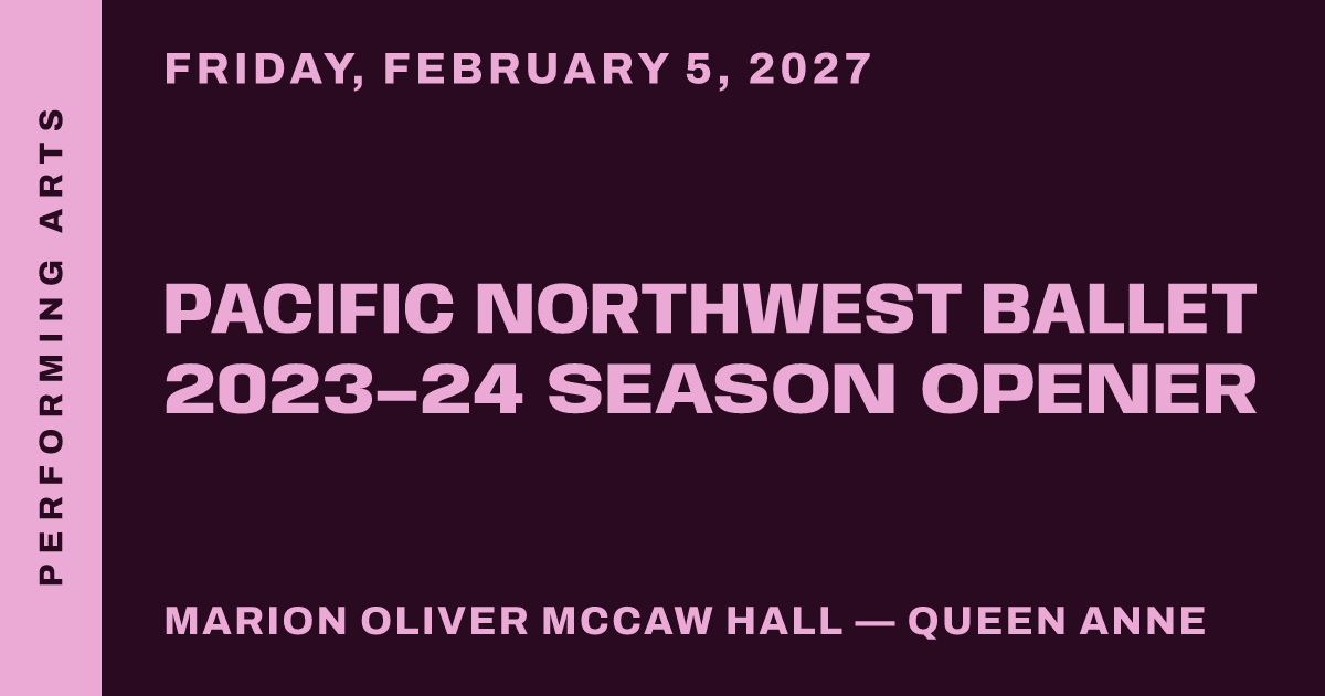 Pacific Northwest Ballet 2023–24 Season Opener