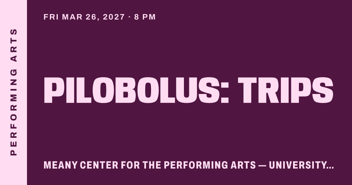 Pilobolus: Trips