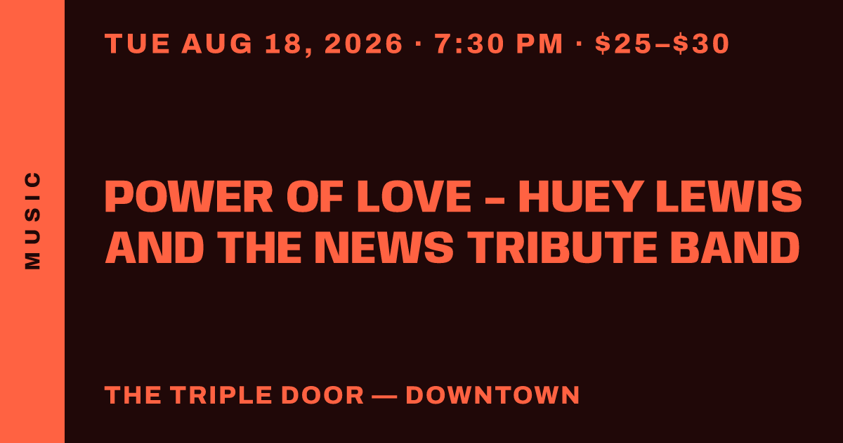 Power of Love - Huey Lewis and the News Tribute Band