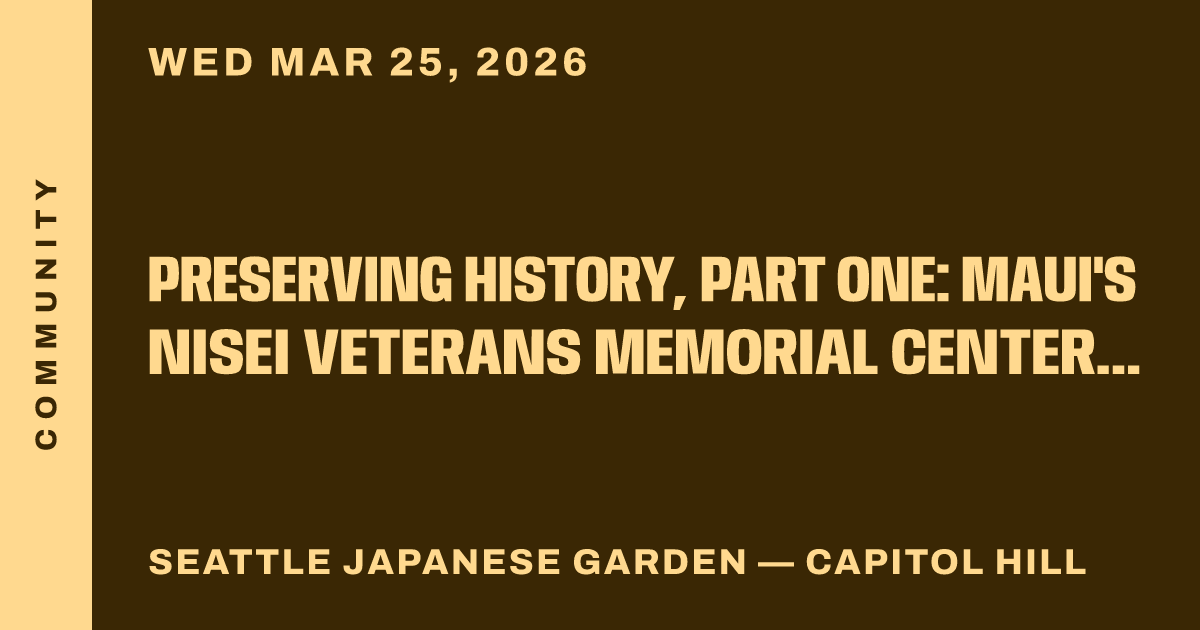Preserving History, Part One: Maui's Nisei Veterans Memorial Center (NVMC)