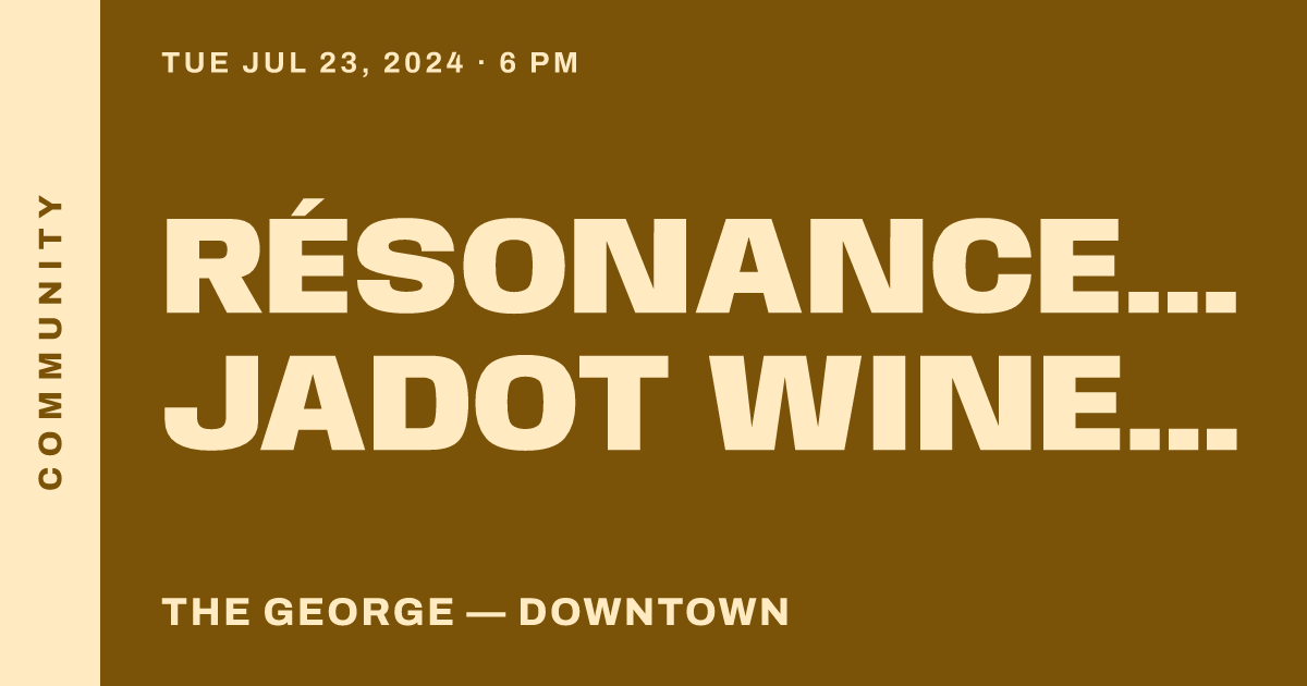 Résonance & Louis Jadot Wine Dinner