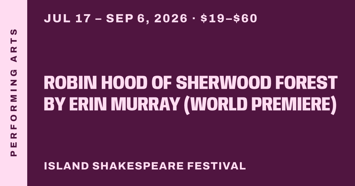 Robin Hood of Sherwood Forest by Erin Murray (World Premiere)