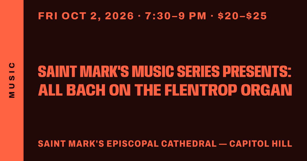 Saint Mark's Music Series Presents: All Bach on the Flentrop Organ