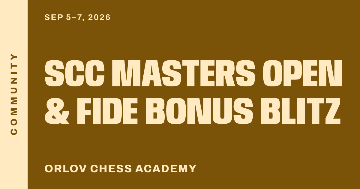 SCC MASTERS OPEN & FIDE BONUS BLITZ