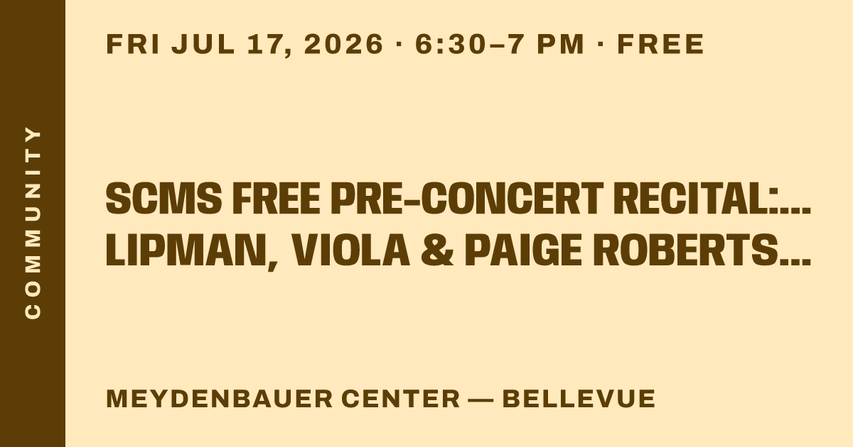 SCMS Free Pre-Concert Recital: Matthew Lipman, viola & Paige Roberts Molloy, piano