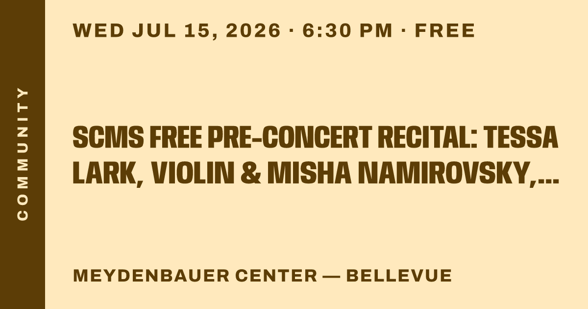 SCMS Free Pre-Concert Recital: Tessa Lark, violin & Misha Namirovsky, piano