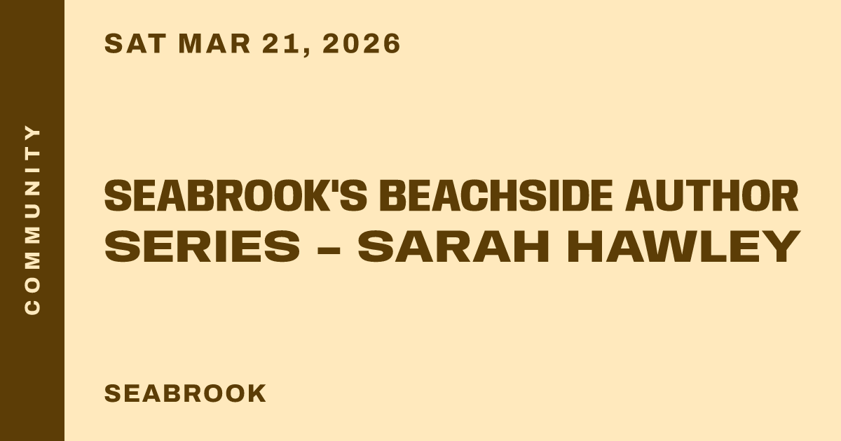 Seabrook's Beachside Author Series - Sarah Hawley