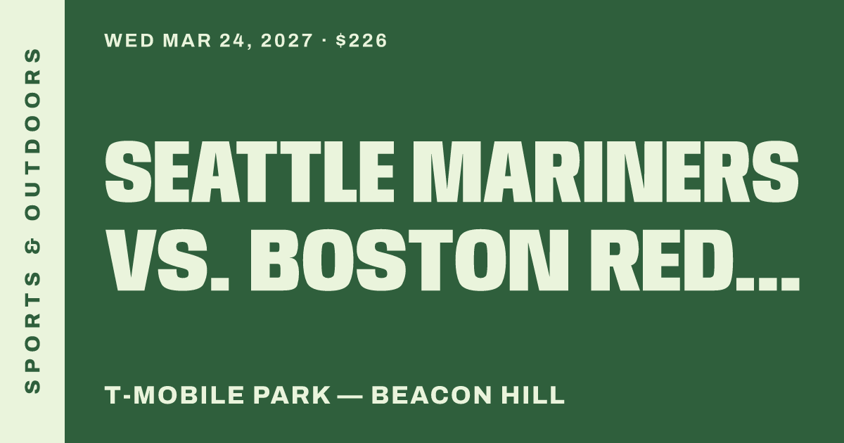 Seattle Mariners vs. Boston Red Sox