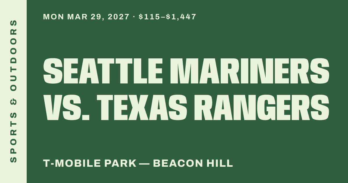 Seattle Mariners vs. Texas Rangers
