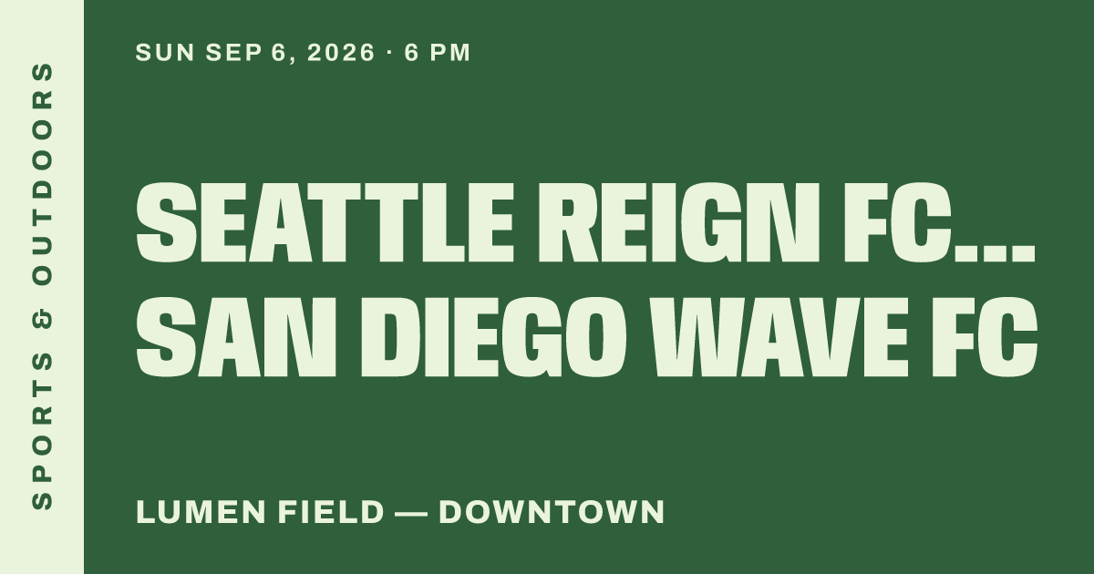 Seattle Reign FC vs San Diego Wave FC