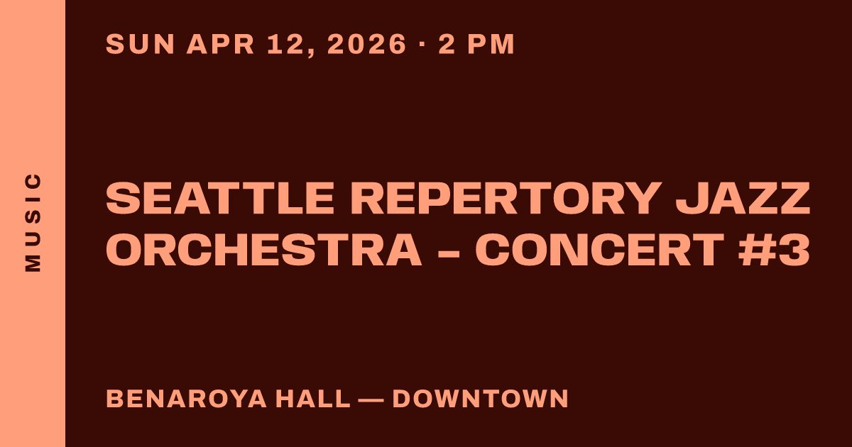 Seattle Repertory Jazz Orchestra - Concert #3