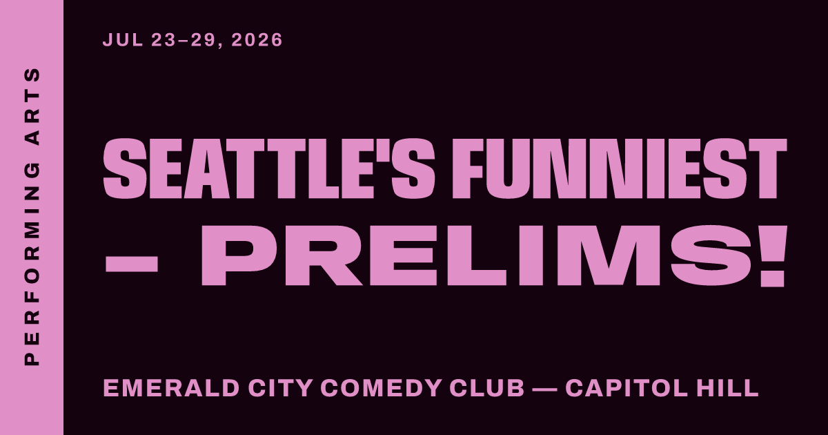 Seattle's Funniest - Prelims!