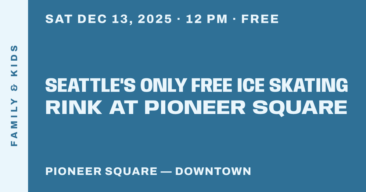 Seattle's Only Free Ice Skating Rink At Pioneer Square