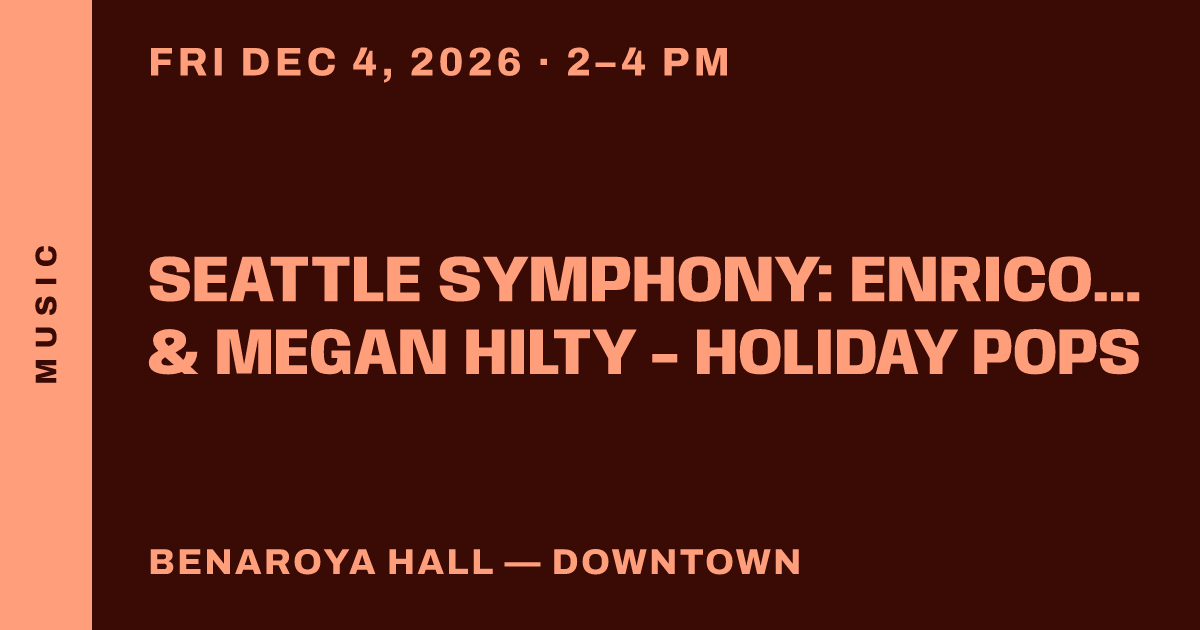 Seattle Symphony: Enrico Lopez-Yanez & Megan Hilty - Holiday Pops