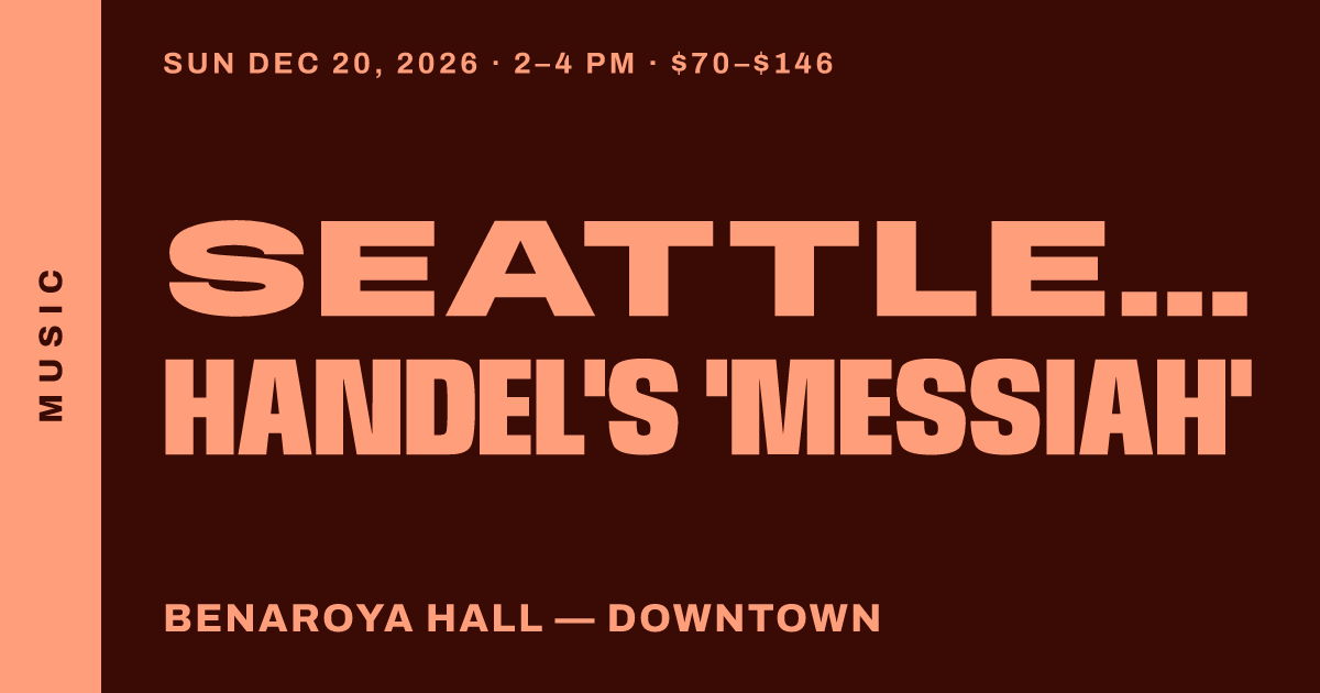 Seattle Symphony: Handel's 'Messiah'