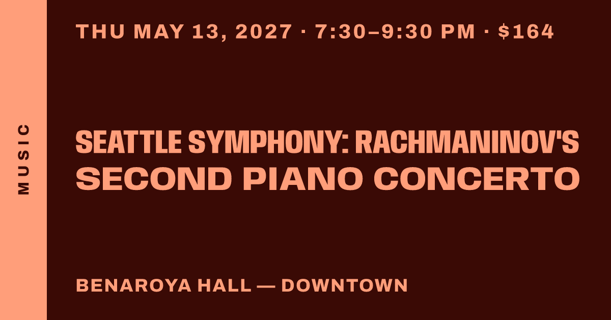 Seattle Symphony: Rachmaninov's Second Piano Concerto