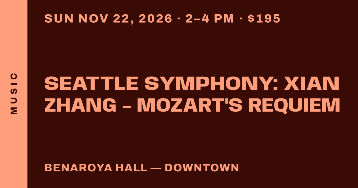 Seattle Symphony: Xian Zhang - Mozart's Requiem