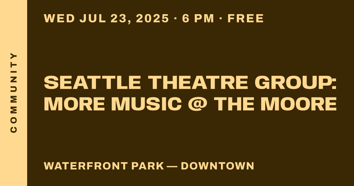Seattle Theatre Group: More Music @ The Moore